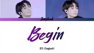 Thumbnail: BTS (Jungkook) - Begin (Color Coded Lyrics Han/Rom/Eng)