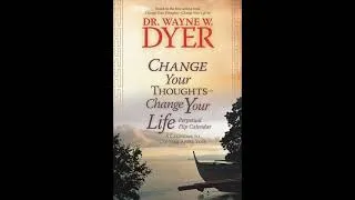 Thumbnail: "Change Your Thoughts- Change Your Life." by Dr. Wayne Dyer