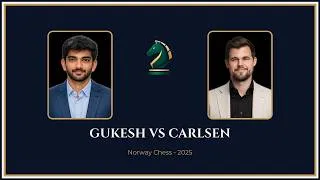 Thumbnail: Gukesh vs Carlsen, Norway Chess 2025, Stravanger, NOR, Rise of the New Generation