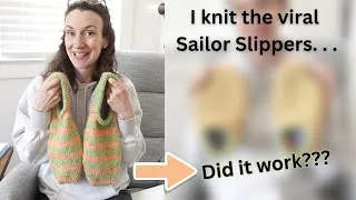 Thumbnail: I Knit the Viral Sailor Slippers . . .  Did it Work? Felting my Knitting for the FIRST TIME!