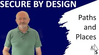 Thumbnail: Secure by Design 2:  Paths and Places