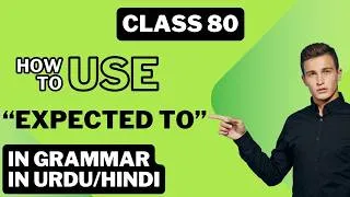 Thumbnail: Class 80  The uses of expected to structure in Urdu/Hindi | Knowledge for students