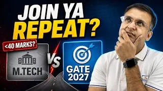 Thumbnail: GATE 2026 Me 40 Se Kam Marks? M.Tech Join Karein Ya GATE 2027 Repeat?
