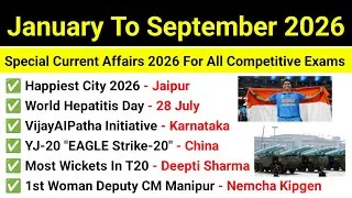 Thumbnail: January To September 2026 Important Current Affairs | Important Current Affairs 2026 For All Exams
