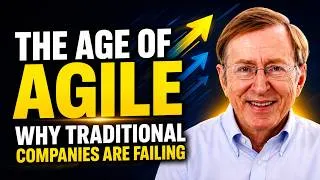 Thumbnail: The Age of Agile: Why Traditional Companies Are Failing in 2026
