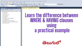 Thumbnail: SQL Beginners Tutorial Part7: Difference between WHERE and HAVING clauses in SQL with an example