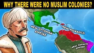 Thumbnail: Why there were NO Muslim Colonies in the Americas?