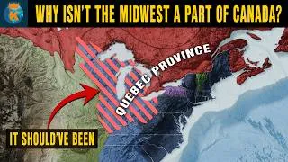 Thumbnail: Why isn't The Midwest a part of Canada? - THE US ACQUISITION OF THE MIDWEST