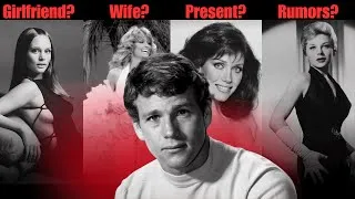 Thumbnail: Ryan O' Neal: All His Lovely Girlfriends & Relationships (1965-2023)