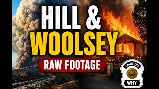 Thumbnail: Hill & Woolsey Fires | Raw Footage & Radio Traffic