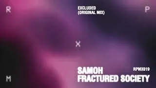 Thumbnail: SAMOH - Excluded (Original Mix) [RPMX019]
