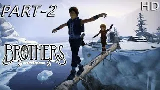 Thumbnail: Brothers A Tale of Two Sons Remake HD Gameplay Walkthrough PART - 2 (NO COMMENTARY)