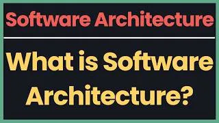 Thumbnail: 1. What is Software Architecture?