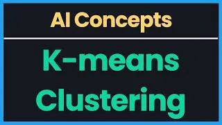 Thumbnail: AI Concepts: k-means Clustering