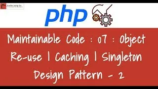 Thumbnail: Maintainable Code : 07 : Only one instance | Caching | Singleton Design Pattern - 2