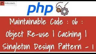 Thumbnail: Maintainable Code : 06 : Only one instance | Caching | Singleton Design Pattern - 1
