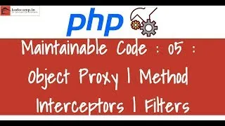 Thumbnail: Maintainable Code : 05 : Object Proxy | Interceptors | Filters : Proxy Pattern