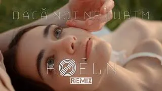 Thumbnail: Holograf - Dacă noi ne iubim (kØéln Remix)
