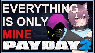 Thumbnail: 【Payday 2】KLEPTOMANIA BE LIKE ◕⩊◕【Koharu || Unlucky Vtuber】