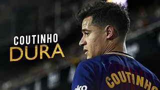 Thumbnail: Philippe Coutinho - DURA | Skills & Goals 2018/19 | HD