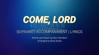 Thumbnail: Come, Lord | Soprano | Piano