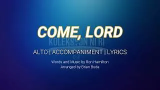 Thumbnail: Come, Lord | Alto | Piano