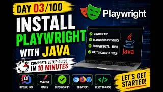 Thumbnail: Day 03/100 | Install Playwright with Java | Complete Setup Guide