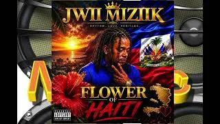 Thumbnail: JWII MIZIIK - FLOWER OF HAITI! (COMPAS Cho)