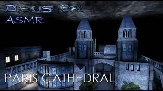 Thumbnail: Deus Ex ASMR 2 hours Paris Cathedral during a storm