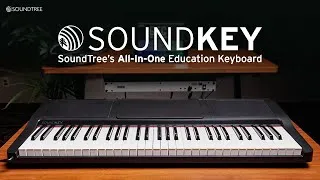 Thumbnail: SoundKEY – SoundTree’s All-In-One Education Keyboard
