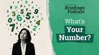 Thumbnail: What's your number | Briefings Podcast | Presented by Korn Ferry