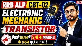 Thumbnail: 🔥RRB ALP CBT-02 Electronic Mechanic| Transistor Theory + PYQ |Complete Revision #electronicmechanic 
