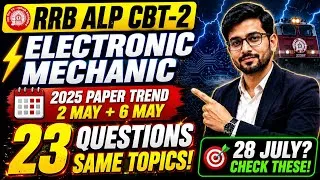 Thumbnail: RRB ALP CBT-02 Electronic Mechanic | 2 & 6  May Paper Trend Analysis  |28 July Most Expected Topics🔥
