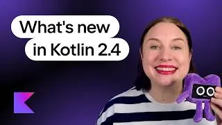 Thumbnail: What’s New in Kotlin 2.4 | Featuring: Collection literals | Swift Export | SPM import
