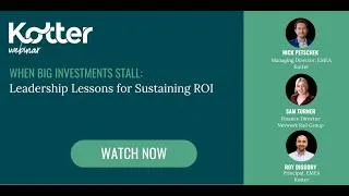 Thumbnail: Strategy Execution & Change Leadership: How to Sustain Project ROI | Kotter Webinar