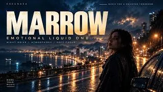 Thumbnail: Liquid Drum and Bass Mix 2026 🌙 Emotional Night Drive DnB | MARROW (Full Album)
