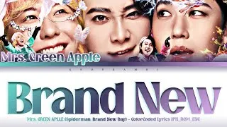 Thumbnail: Mrs. GREEN APPLE - “Brand New”Lyrics 歌詞 [한글자막] （Spiderman: Brand New Day /スパイダーマン : ブランド・ニュー・デイ 主題歌)
