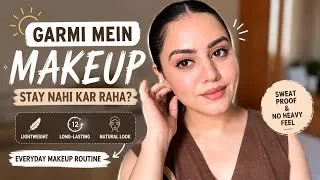 Thumbnail: Garmi Mein Makeup Stay Nahi Karta? 🥵 Sweat-Proof Lightweight Everyday Makeup Routine | Kp Styles