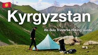 Thumbnail: How I Planned and Hiked the Ak-Suu Traverse in Kyrgyzstan