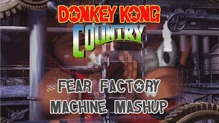 Thumbnail: Donkey Kong Country: Fear Factory Machine Mashup