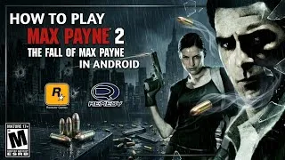 Thumbnail: How to Play Max Payne 2 on Android! Full Setup Guide (2026)" 100%Working"🔥✅️