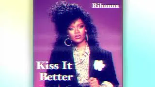 Thumbnail: Rihanna: Kiss It Better ('80s Remix)