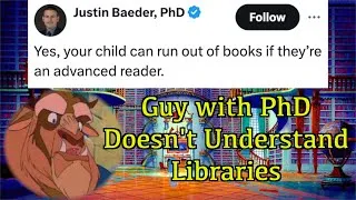 Thumbnail: Man with PhD Doesn't Know How Libraries Work