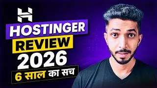 Thumbnail: Hostinger Review हिन्दी (2026) 🔥 - India के लिए सबसे Best Hosting? ⚠️ 6 साल का Honest Review