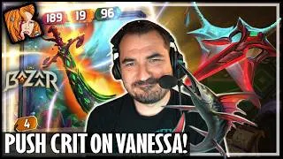 Thumbnail: ALWAYS PUSH CRIT ON VANESSA! - The Bazaar