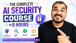Thumbnail: The Complete AI Security Course In 8 Hours-AI Guardrails, LLM Evals & Memory And AgentOps