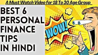 Thumbnail: TOP 6 PERSONAL FINANCE TIPS FOR YOUNG ADULTS (18 TO 30) 😱