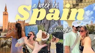 Thumbnail: Spend a week with us in SPAIN! Barcelona + Seville vlog: exploring the best views, bites, & sips