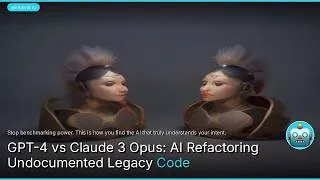 Thumbnail: GPT-4 vs Claude 3 Opus: AI Refactoring Undocumented Legacy Code
