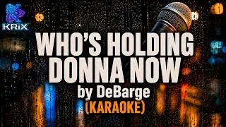 Thumbnail: NEOKRIX - WHO'S HOLDING DONNA NOW (KARAOKE)